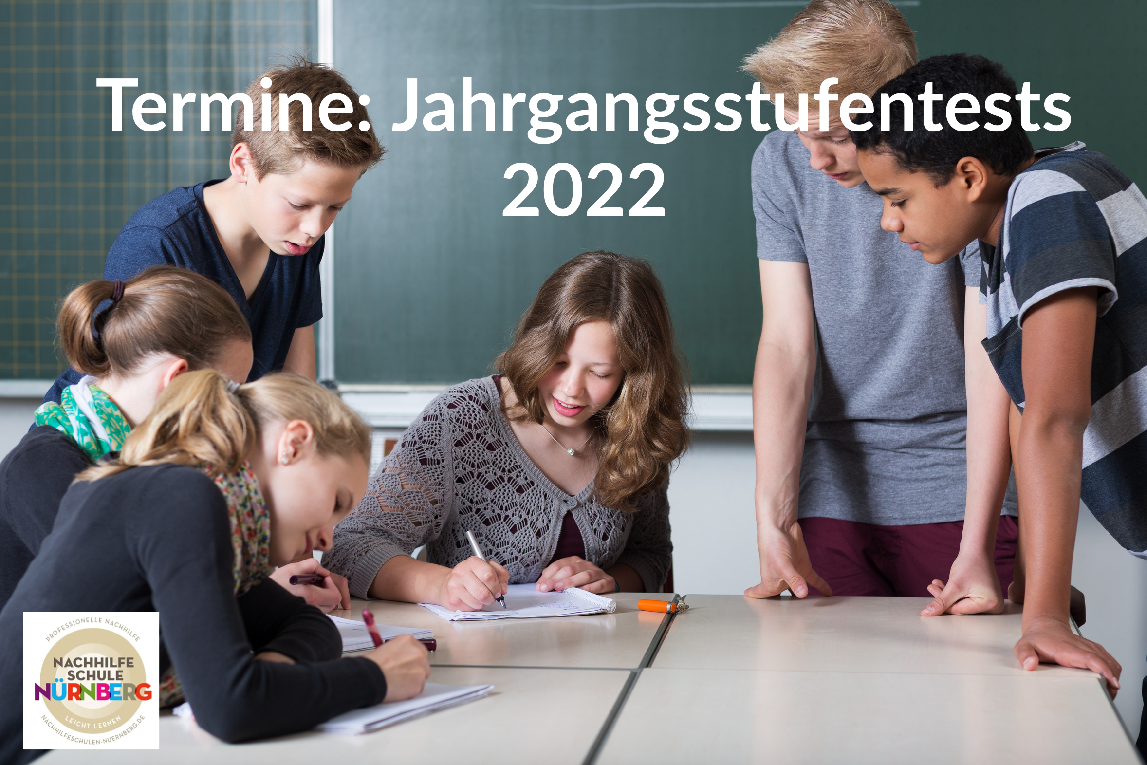Jahrgangsstufentests Bayern 2022 Vorbereitung in Nürnberg Schule